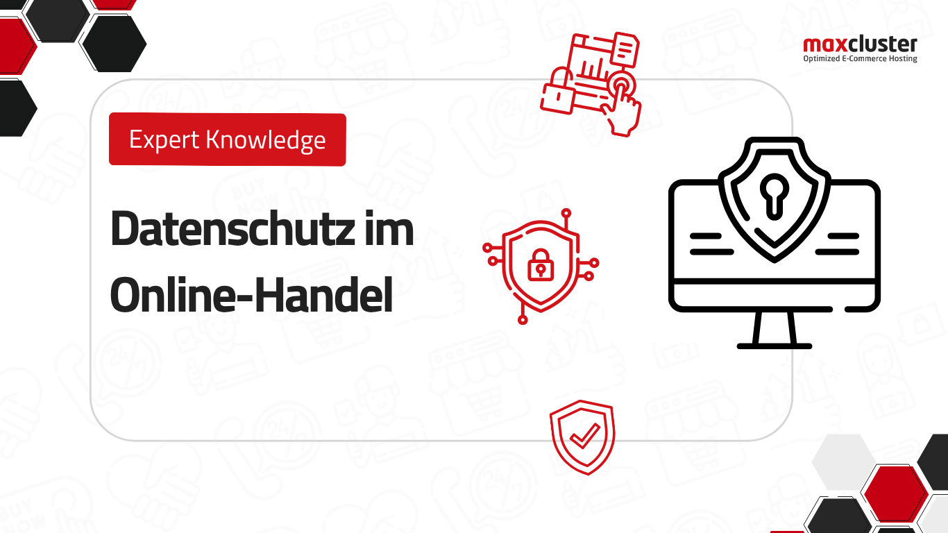 DSGVO im E-Commerce: So schützt du deinen Shop